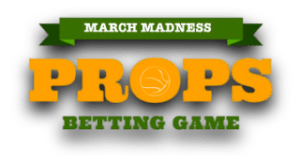 March Madness Proposition Bets