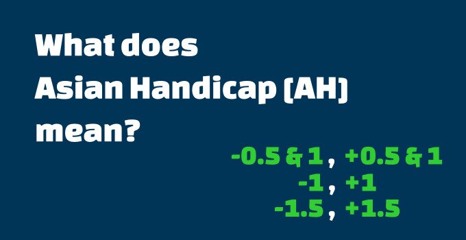 Asian Handicap Betting Strategy In Soccer Explained