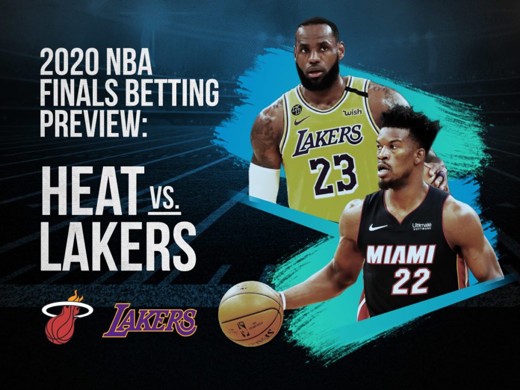 Heat Vs. Lakers 2020 NBA Finals Betting Odds & Tips