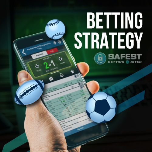 Sports Betting Strategy Guide 20 BEST Profitable Strategies