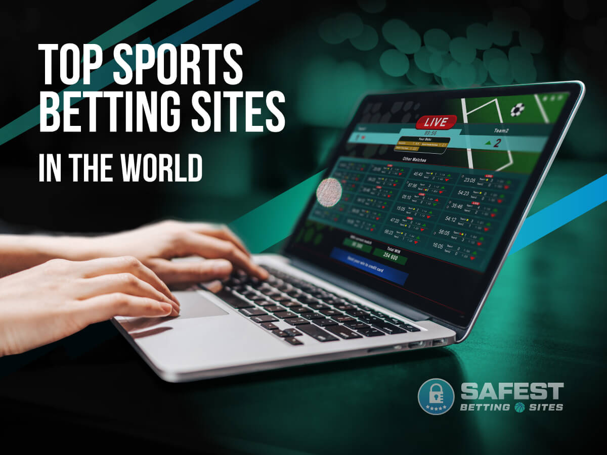 Top Sports Betting Sites in the World: 5 Best Sportsbooks 2023