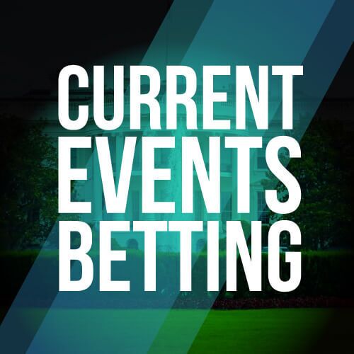 Bet On Current Events Online | World Affairs Betting Guide (2024)