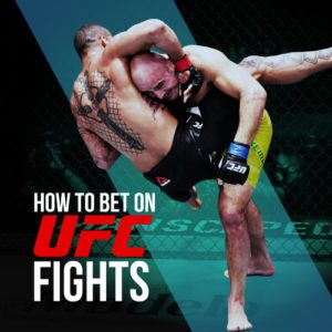 How to bet on UFC fights