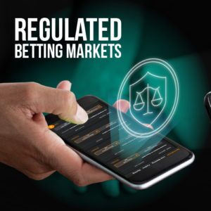 Regulated International betting markets