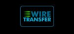 Wire Transfer Deposit Method