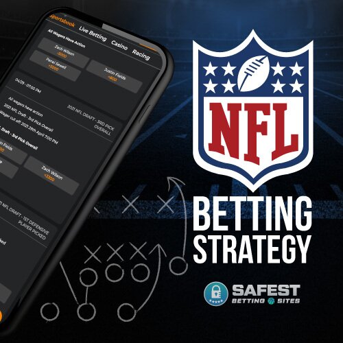 NFL Football Betting Strategy | The Best Way To Bet On NFL Games