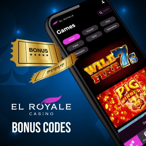El Royale Bonus Codes [2023 ] Full List of the Best Promos