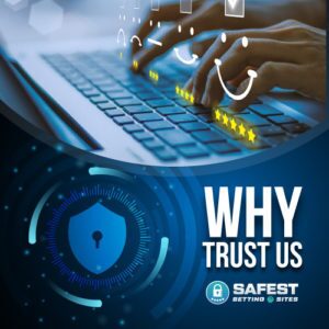 Why trust SafestBettingSites