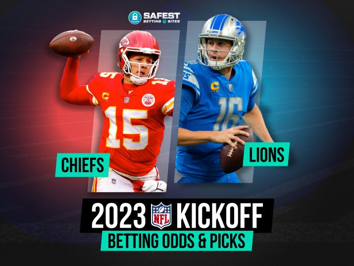 2023 NFL Kickoff Betting Odds & Prediction Lions vs Chiefs Picks