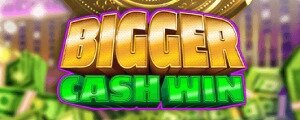 Bigger-Cash-Wins-slot